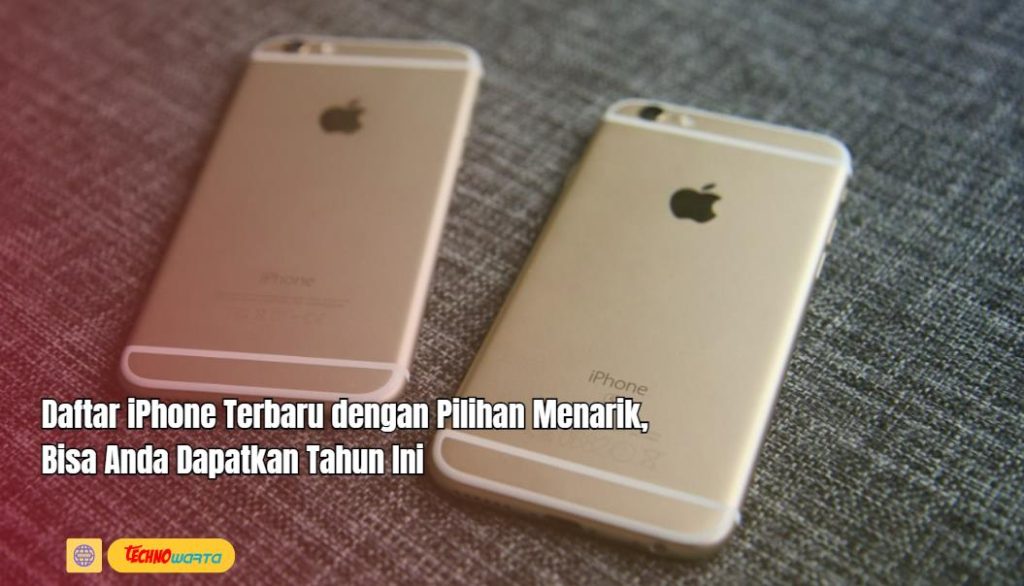 iPhone 15, iPhone 15 Plus, daftar iphone terbaru, apple, iphone,